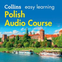 Easy Polish Course for Beginners: Learn the basics for everyday conversation - Collins Dictionaries