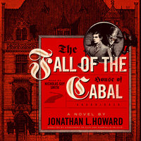 The Fall of the House of Cabal - Jonathan L. Howard