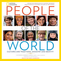 People of the World: Cultures and Traditions, Ancestry and Identity - K. David Harrison, Catherine Herbert Howell