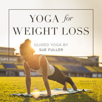 Yoga for Weight Loss - Sue Fuller