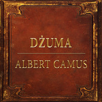 Dżuma (Streszczenie lektury szkolnej) - Albert Camus