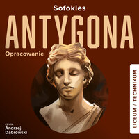Antygona (Streszczenie lektury szkolnej) - Sofokles