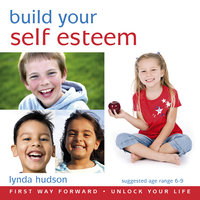 Build Your Self-Esteem - Lynda Hudson