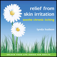 Relief From Skin Irritation: Soothe Chronic Itching - Lynda Hudson