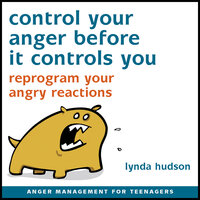 Control Your Anger Before It Controls You - Lynda Hudson