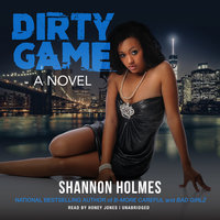 Dirty Game - Shannon Holmes