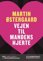 Vejen til mandens hjerte - Martin Østergaard