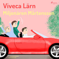 Miljonären Mårtensson - Viveca Lärn