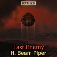 Last Enemy - H. Beam Piper
