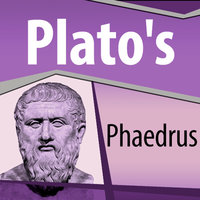 Plato's Phaedrus - Plato