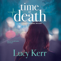 Time of Death: A Stillwater General Mystery - Lucy Kerr