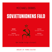 Sovjetunionens fald - Michael Dobbs