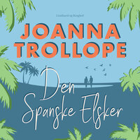 Den spanske elsker - Joanna Trollope
