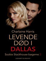 True blood 2 - Levende død i Dallas - Charlaine Harris