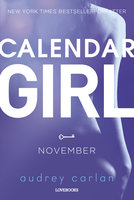 Calendar Girl: November - Audrey Carlan