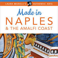 Made In Naples & The Amalfi Coast - Laura Morelli