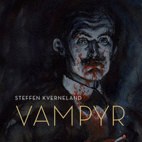 Vampyr - Steffen Kverneland