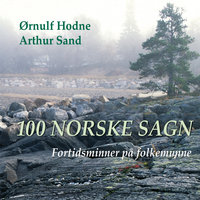 100 norske sagn - Ørnulf Hodne