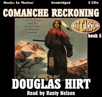Comanche Reckoning - Douglas Hirt
