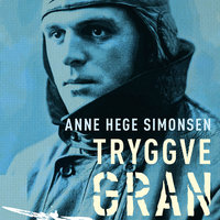 Tryggve Gran - Anne Hege Simonsen