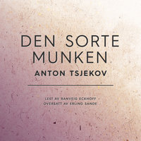 Den sorte munken - Anton Tsjekov