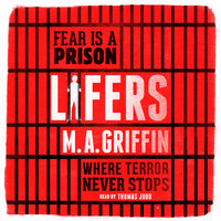 Lifers - M.A. Griffin