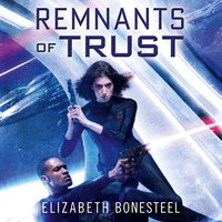 Remnants of Trust - Elizabeth Bonesteel