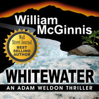 Whitewater: A Thriller - William McGinnis