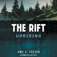 The Rift Uprising: The Rift Uprising Trilogy, Book 1 - Amy S. Foster