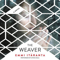 The Weaver - Emmi Itäranta