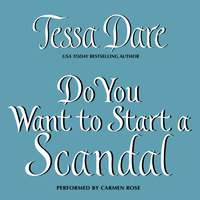Do You Want to Start a Scandal - Tessa Dare