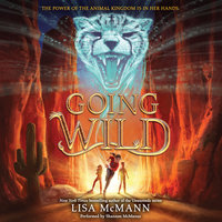 Going Wild - Lisa McMann