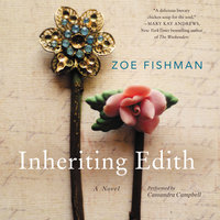 Inheriting Edith: A Novel - Zoe Fishman