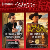 The Black Sheep's Secret Child & The Rancher Returns - Cat Schield, Brenda Jackson