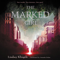 The Marked Girl - Lindsey Klingele