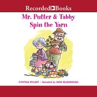 Mr. Putter & Tabby Spin the Yarn - Cynthia Rylant