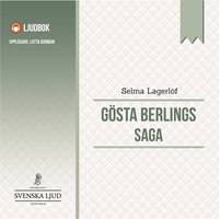 Gösta Berlings Saga - Selma Lagerlöf