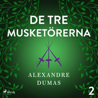 De tre musketörerna 2 - Alexandre Dumas