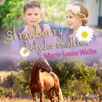 Strawberry betyder smultron - Marie-Louise Wallin