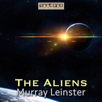 The Aliens - Murray Leinster