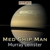 Med Ship Man - Murray Leinster