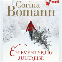 En eventyrlig julereise - Corina Bomann