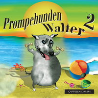 Prompehunden Walter 2 - William Kotzwinkle