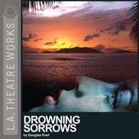 Drowning Sorrows - Douglas Post