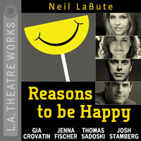 Reasons to be Happy - Neil LaBute