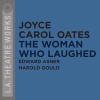 The Woman Who Laughed - Joyce Carol Oates