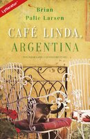 Café Linda - Argentina - Brian Palle Larsen