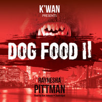 Dog Food 2 - Raynesha Pittman