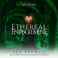 Ethereal Entanglements - Lee French