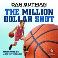 The Million Dollar Shot - Dan Gutman